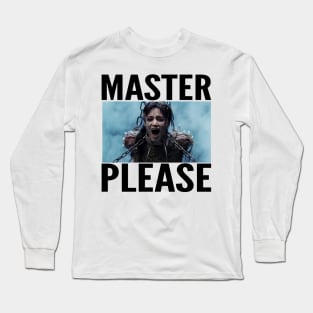 MASTER PLEASE Long Sleeve T-Shirt